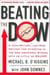 Beating the Dow Completely Revised and Updated - A High-Return, Low-Risk Method for Investing in the Dow Jones Industrial Stocks with as Little as $5,000