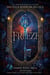 Freeze - Faerie Song Saga, #3