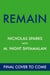 Remain - A supernatural love story from the globally bestselling author of The Notebook and the renowned writer and director of The Sixth Sense