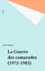 La Guerre des camarades (1972-1985)