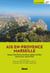 Autour d'Aix et Marseille (3e ed)