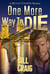 One More Way to Die - A Mitch Cooper Mystery, #1