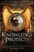 Knowledge Protects - The Nememiah Chronicles, #5