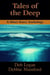 Tales of the Deep