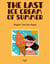The Last Ice Cream of Summer: Magical Tales for August