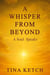 A Whisper from Beyond - Whispers from Beyond