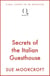 Secrets of the Italian Guesthouse - Don't miss the brand-new escapist and uplifting romance from the Sunday Times million-copy bestseller!