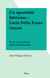 Un apostolat littéraire : Lucie Félix-Faure Goyau - Sa vie et ses œuvres (son journal intime)