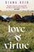 Love & Virtue - ‘The new Sally Rooney - you're certain of it by the end of page one’ Meg Mason