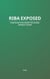 Riba Exposed: How Islam Challenges the Global Interest System