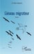 L'oiseau migrateur - Roman