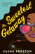 The Sweetest Getaway - The Sweet Escape Series, #1