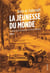 La jeunesse du monde. Le destin brisé de Gauthier et Vincent Malraux