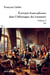 Écrivains francophones dans l’Allemagne des Lumières - Volume I - A-J
