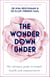 The Wonder Down Under - A User's Guide to the Vagina