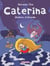 Caterina - Tome 2 - L'histoire d'Orlando