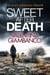 Sweet After Death - a gripping and unputdownable thriller that will stop you in your tracks
