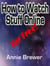 How to Watch Stuff Online For Free