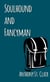 Soulhound and Fancyman: A Rucksack Universe Story - Rucksack Universe