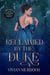 Reclaimed by the Duke - Seven Omegas For Seven Alphas, #6