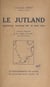 Le Jutland - Bataille navale du 31 mai 1916