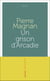Un grison d'Arcadie
