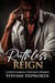 Ruthless Reign: A Forced Marriage Dark Mafia Romance