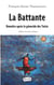 La battante - Renaître après le génocide des Tutsis