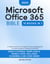 Microsoft Office 365 Bible: 10:1 Mastery | Excel in Your Profession, Enhance Time Management, and Foster Exceptional Collaboration  [III EDITION] - Career Elevator