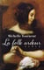 La folle ardeur