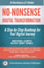 No-Nonsense Digital Transformation: A Step-By-Step Roadmap For Your Digital Journey