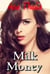 Milk Money