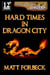Hard Times in Dragon City - Shotguns & Sorcery, #1