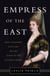 Empress of the East - How a European Slave Girl Became Queen of the Ottoman Empire