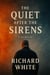 The Quiet After the Sirens