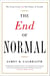 The End of Normal - The Great Crisis and the Future of Growth