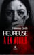 Heureuse à en mourir