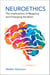 Neuroethics - The Implications of Mapping and Changing the Brain