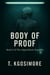 Body of Proof - THE ALGORITHMIC REPUBLIC; Where Freedom Is Scripted., #2