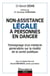 Non-assistance LÉGALE à personnes en danger