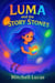 Luma And The Story Stones