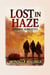 Lost in Haze