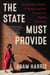 The State Must Provide - The Definitive History of Racial Inequality in American Higher Education