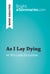 As I Lay Dying by William Faulkner (Book Analysis) - Detailed Summary, Analysis and Reading Guide
