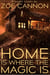 Home Is Where the Magic Is