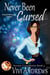 Never Been Cursed - Karmic Consultants, #4