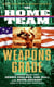 The Home Team: Weapons Grade