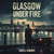 Glasgow  Under Fire