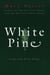 White Pine - Poems and Prose Poems