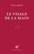Le Visage de la main